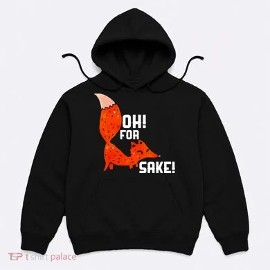 Oh For Fox Shake! Hoodie