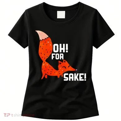 Oh For Fox Shake! Women's T-Shirt