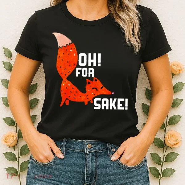Oh For Fox Shake! Women's T-Shirt