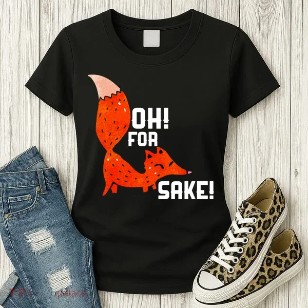 Oh For Fox Shake! Women's T-Shirt