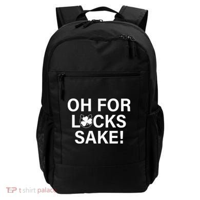 Oh For Lucks Sake Backpack