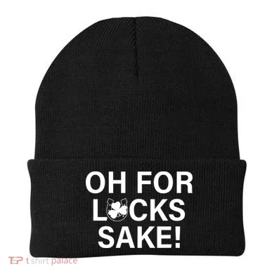 Oh For Lucks Sake Beanie