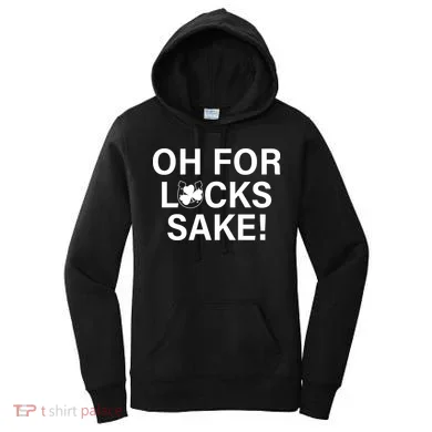 Oh For Lucks Sake Women's Hoodie