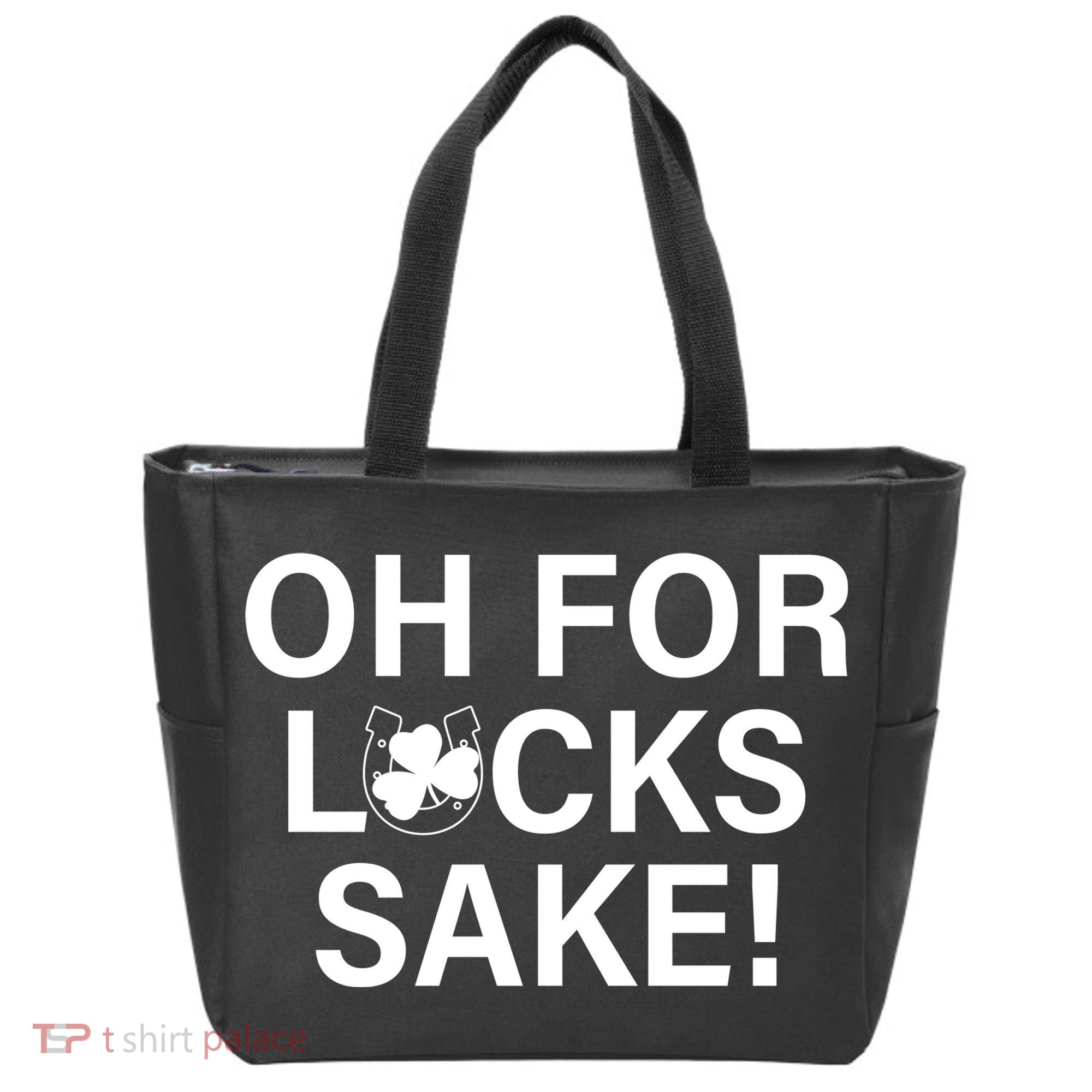 Oh For Lucks Sake Tote Bag