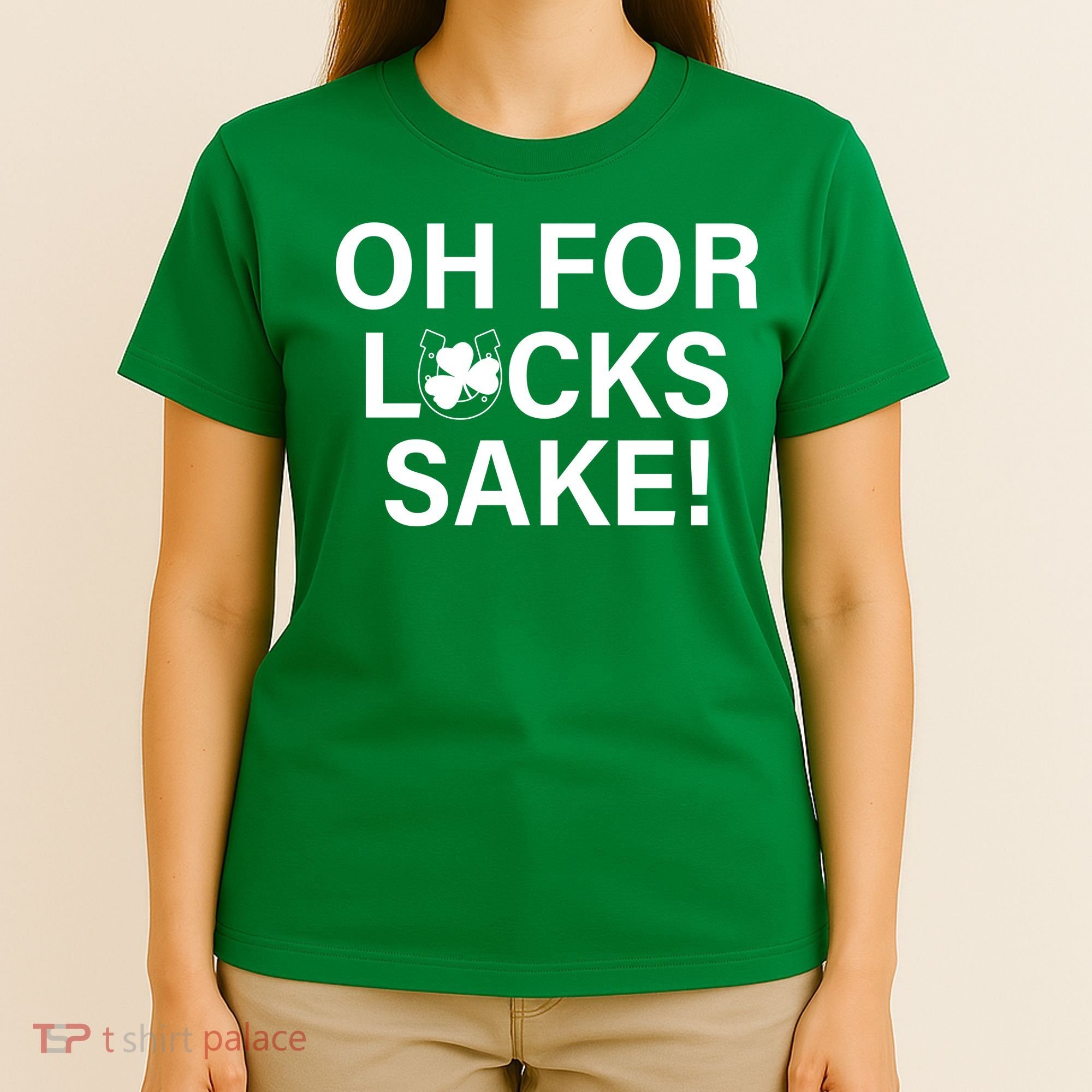 Oh For Lucks Sake T-Shirt