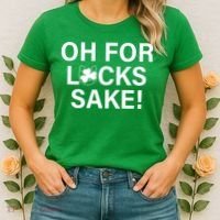 Oh For Lucks Sake Women's T-Shirt thumb 2