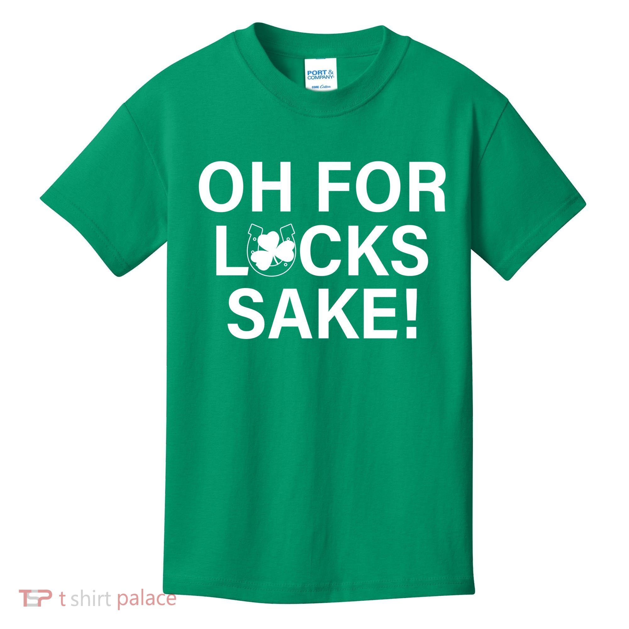 Oh For Lucks Sake Kids T-Shirt