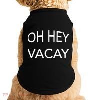 Oh Hey Vacay Doggie Tank thumb 0