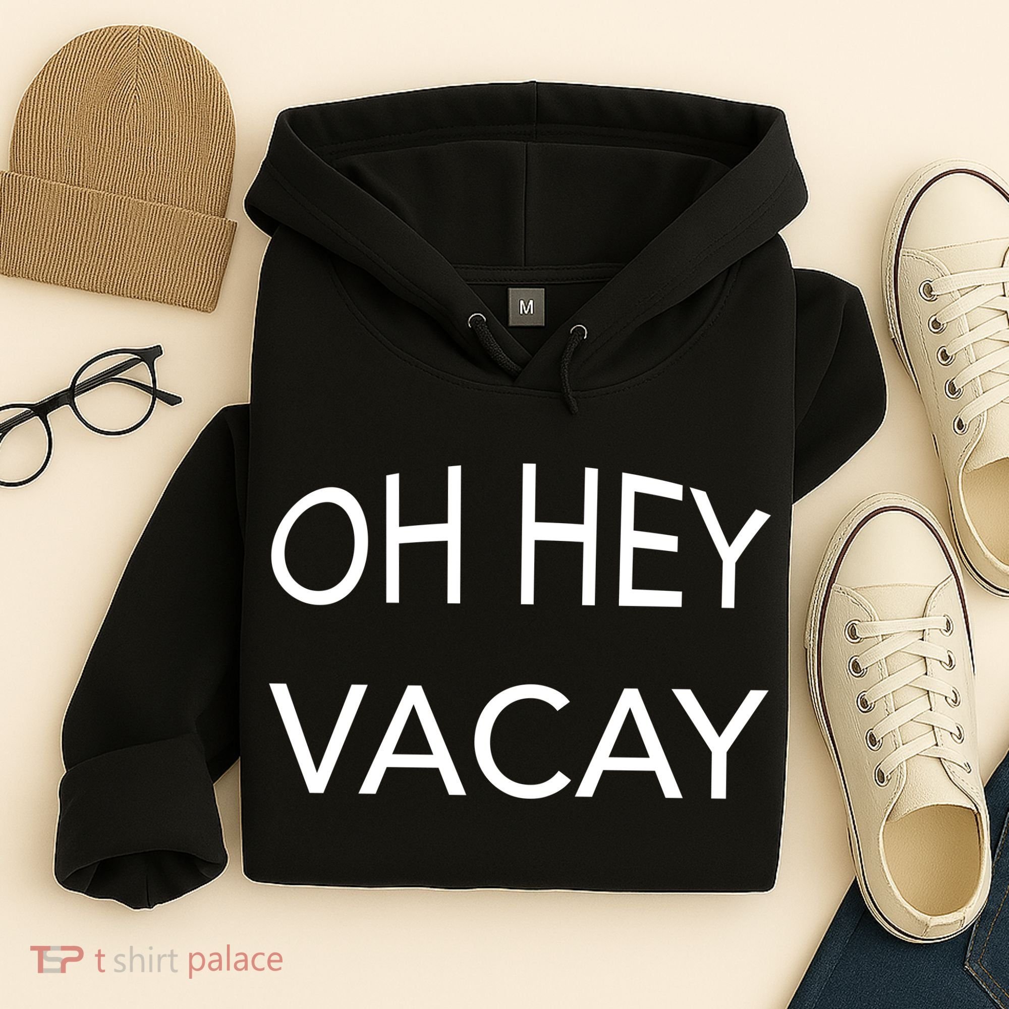 Oh Hey Vacay Hoodie