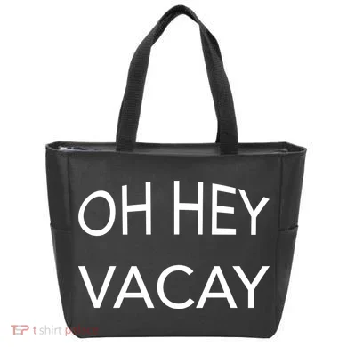 Oh Hey Vacay Tote Bag