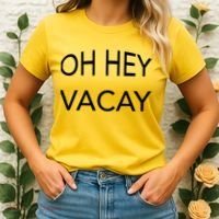 Oh Hey Vacay Women's T-Shirt thumb 2