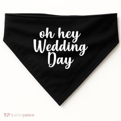 Oh Hey Wedding Day USA-Made Doggie Bandana