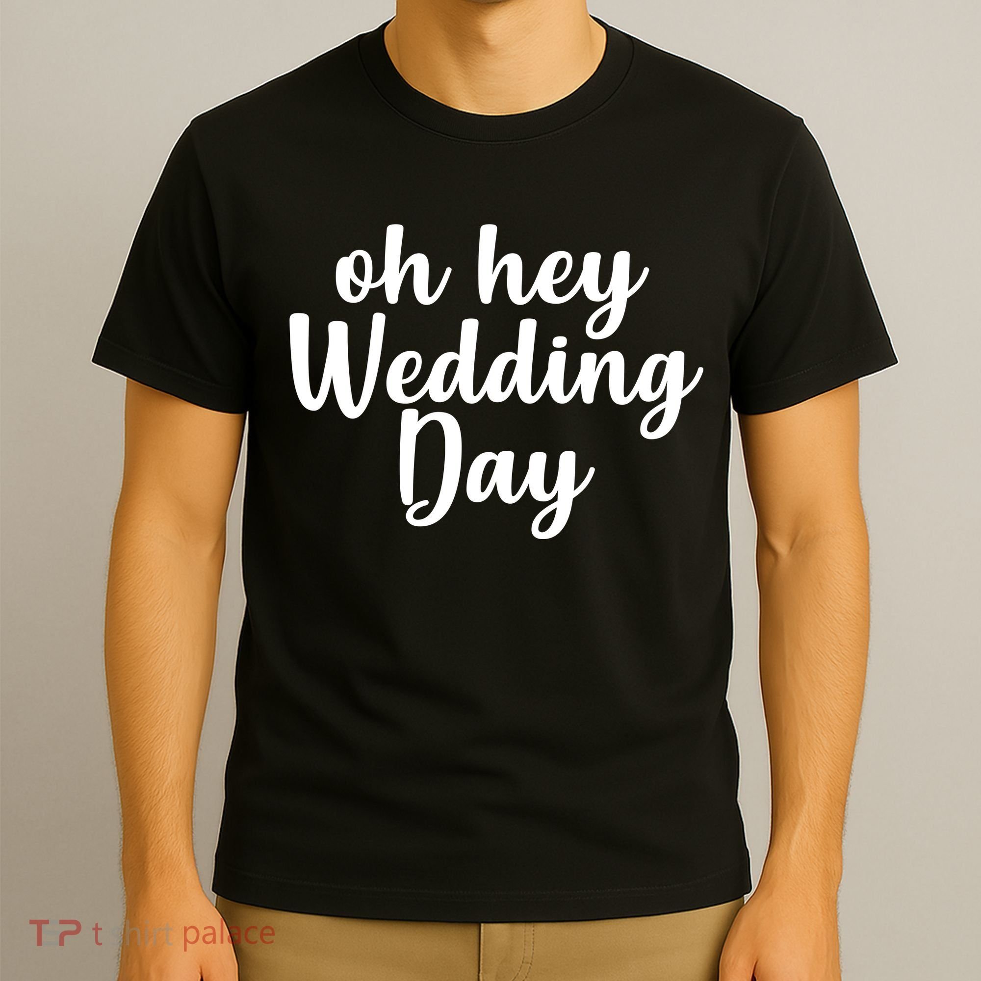 Oh Hey Wedding Day T-Shirt