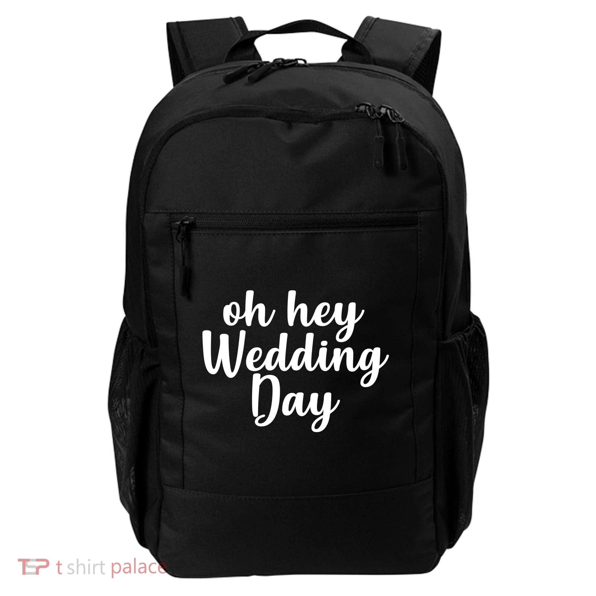 Oh Hey Wedding Day Backpack