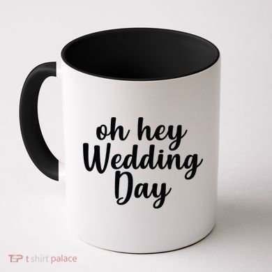 Oh Hey Wedding Day Coffee Mug