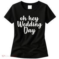 Oh Hey Wedding Day Women's T-Shirt thumb 0