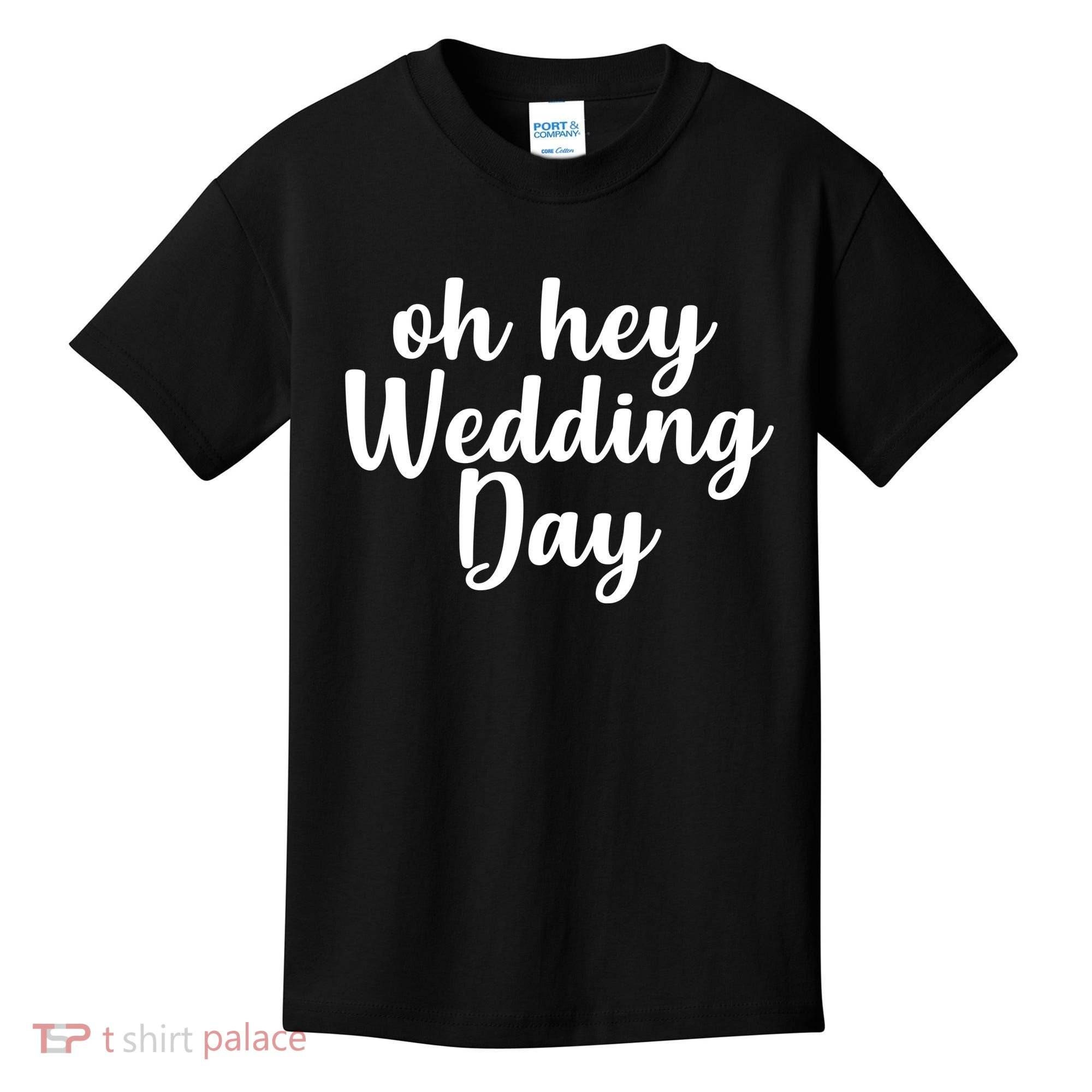Oh Hey Wedding Day Kids T-Shirt