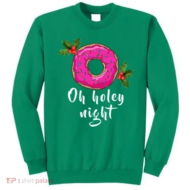 Oh Holey Night Donut Sweatshirt