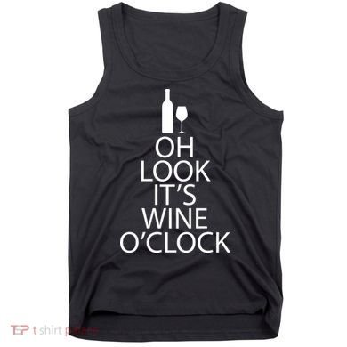 Oh Look it's Wine O'Clock Tank Top