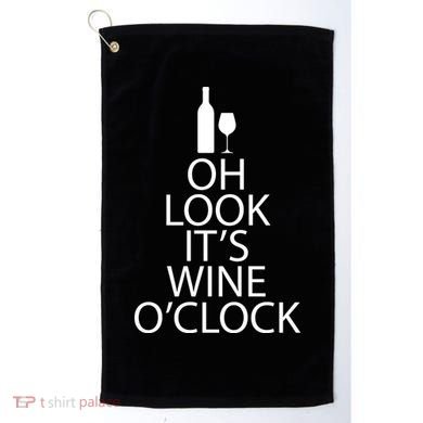 Oh Look it's Wine O'Clock Golf Towel