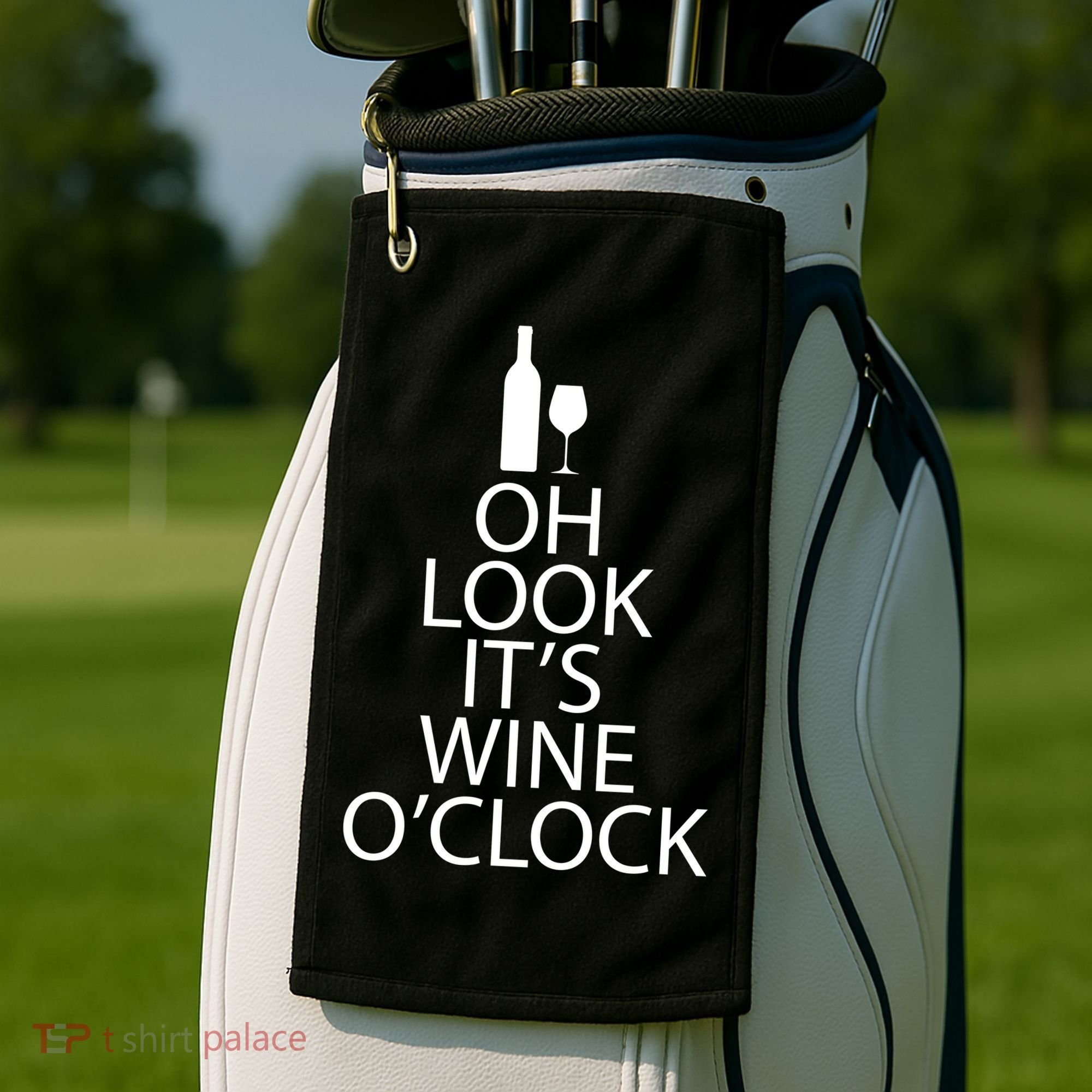 Oh Look it's Wine O'Clock Golf Towel