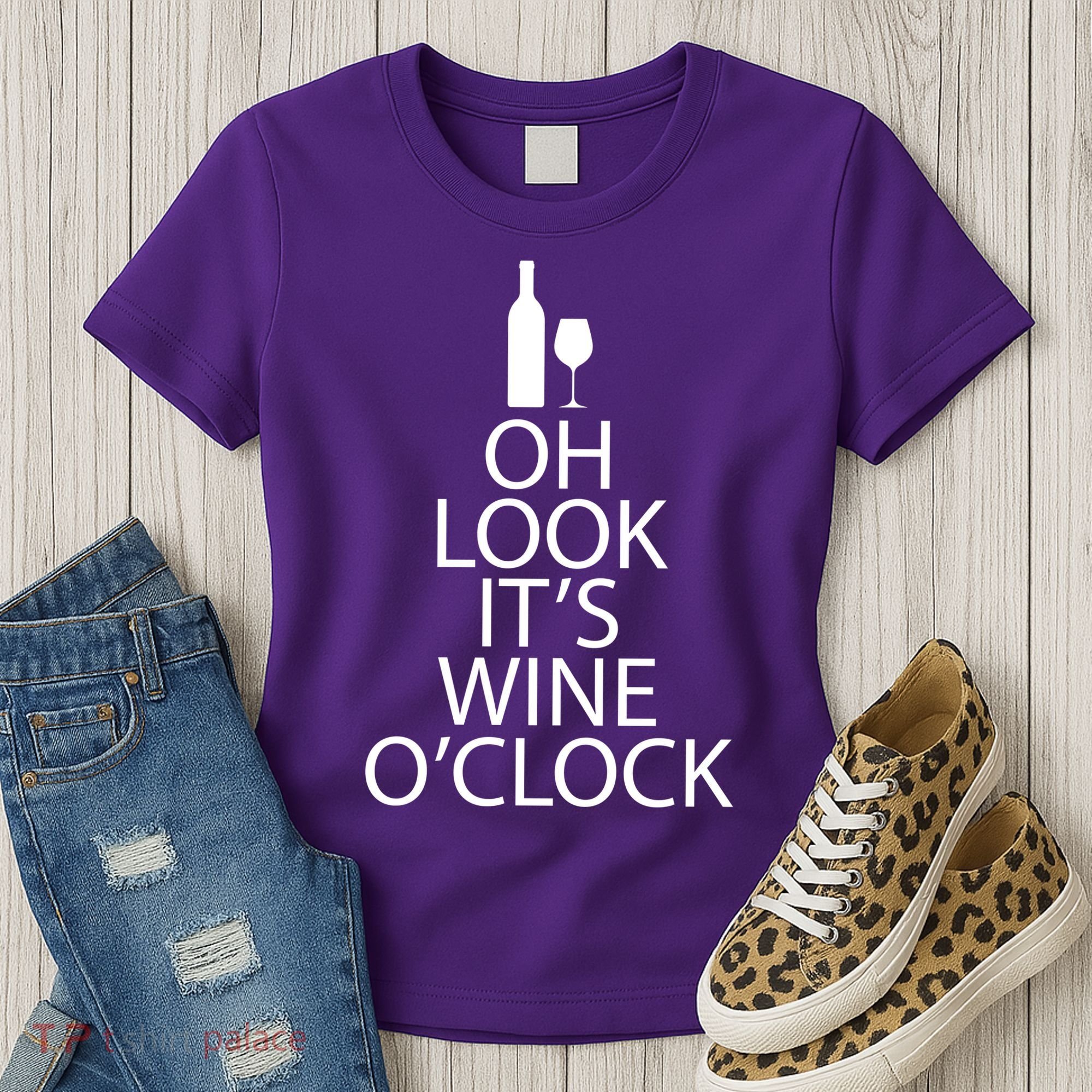 Oh Look it's Wine O'Clock Women's T-Shirt