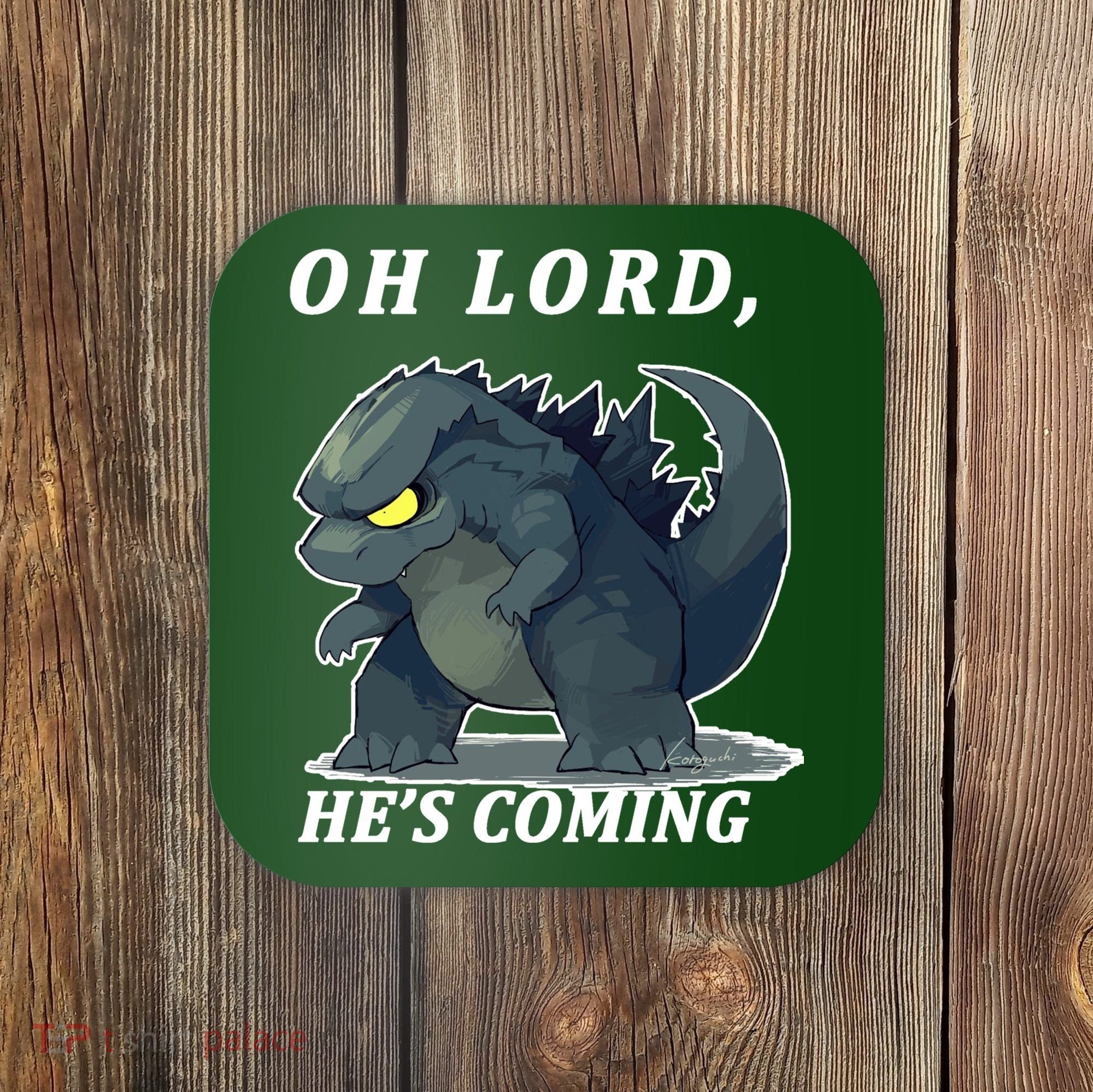 Oh Lord He's Coming Funny Monster Coaster