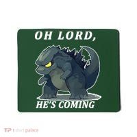 Oh Lord He's Coming Funny Monster Mousepad thumb 0