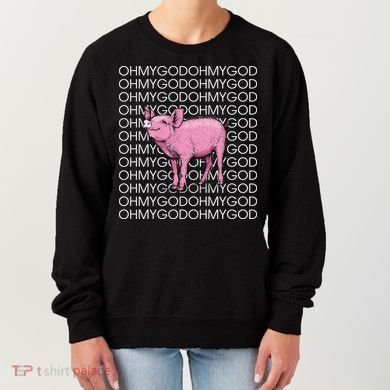 Oh My God Pig Women's Sweatshirt