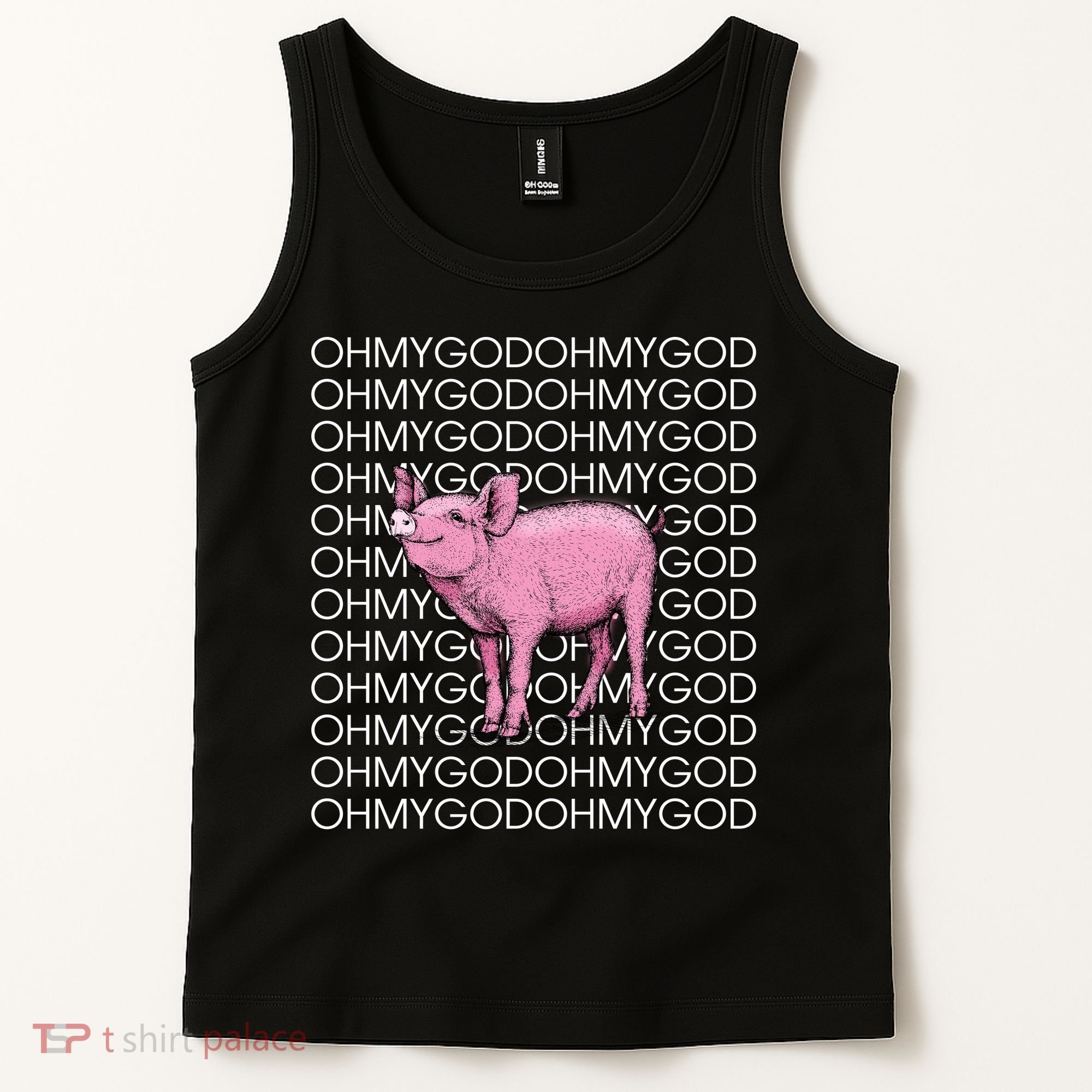 Oh My God Pig Tank Top