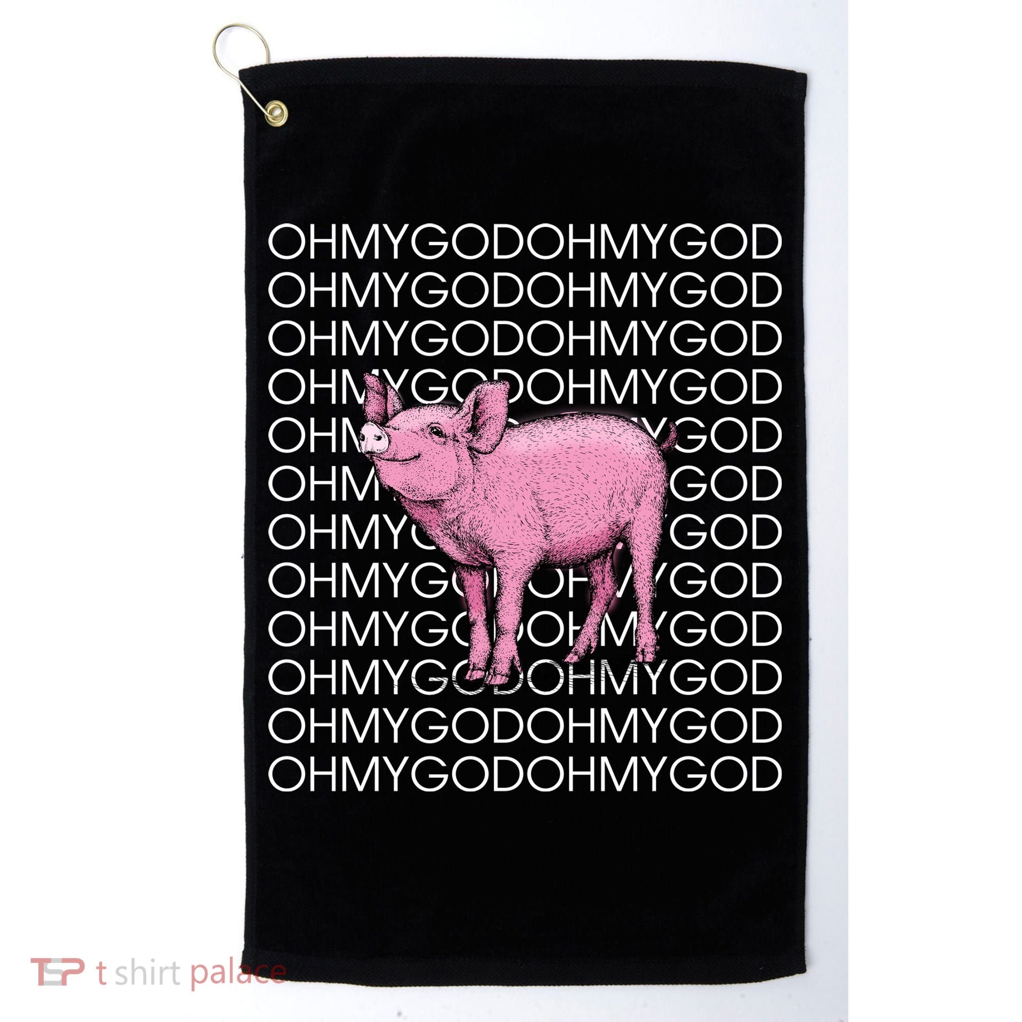 Oh My God Pig Golf Towel