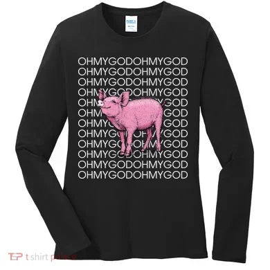 Oh My God Pig Women's Long Sleeve Shirt