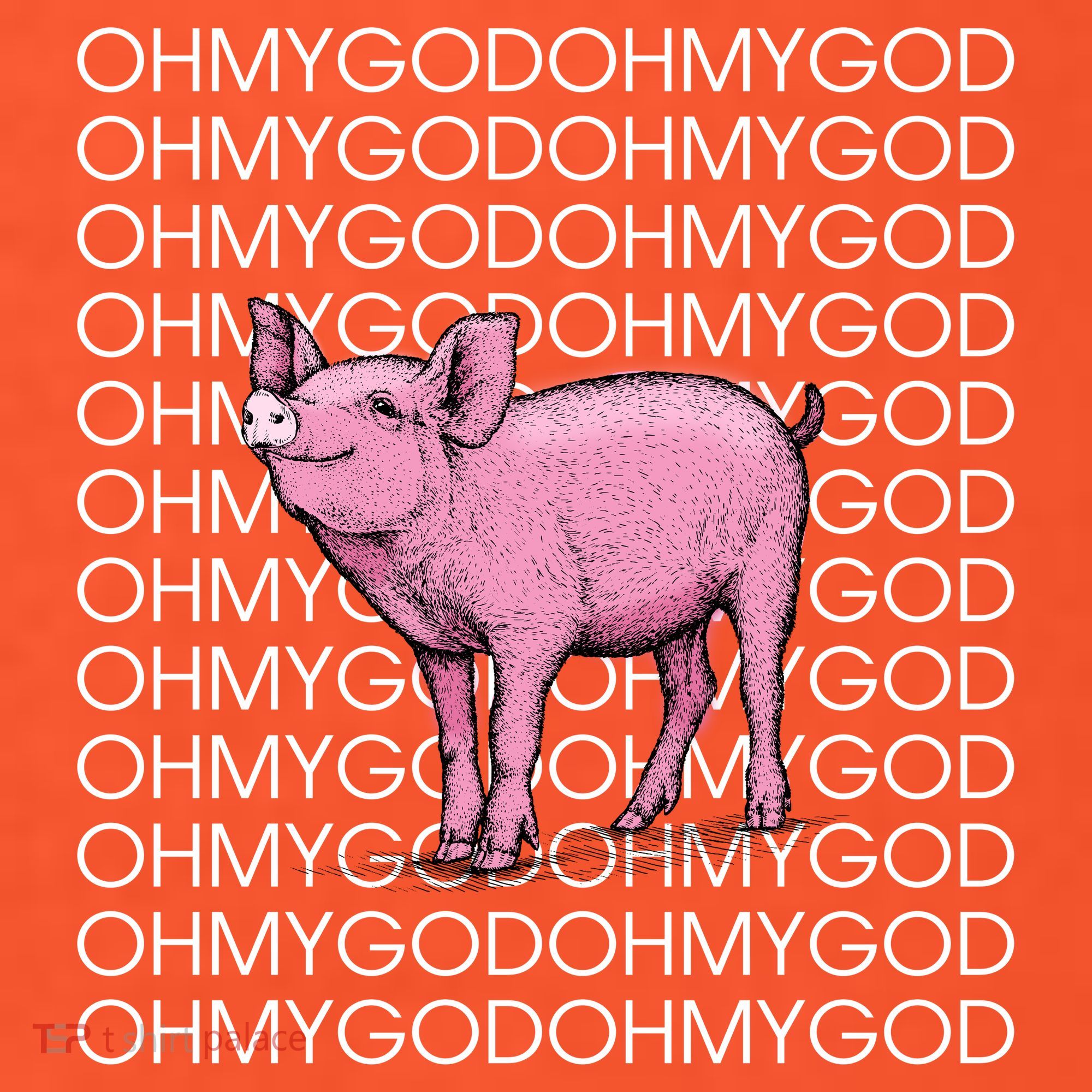 Oh My God Pig Sweatshirt