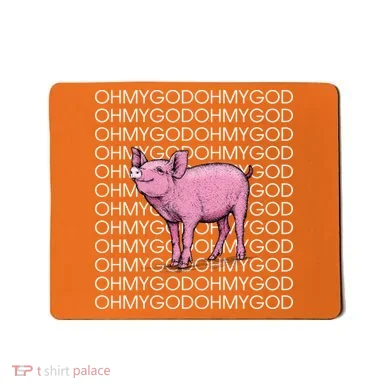 Oh My God Pig Mousepad