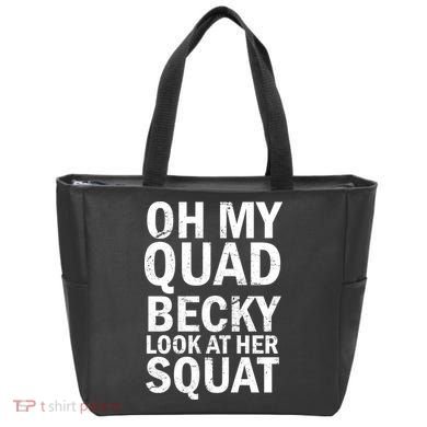 Oh My Quad Becky Look At Her Squat Tote Bag