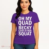 Oh My Quad Becky Look At Her Squat Women's T-Shirt thumb 4