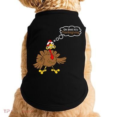 Oh Shit It's Thanksgiving Doggie Tank