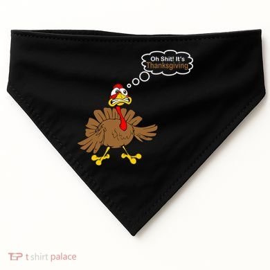 Oh Shit It's Thanksgiving USA-Made Doggie Bandana