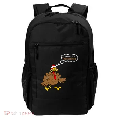 Oh Shit It's Thanksgiving Backpack