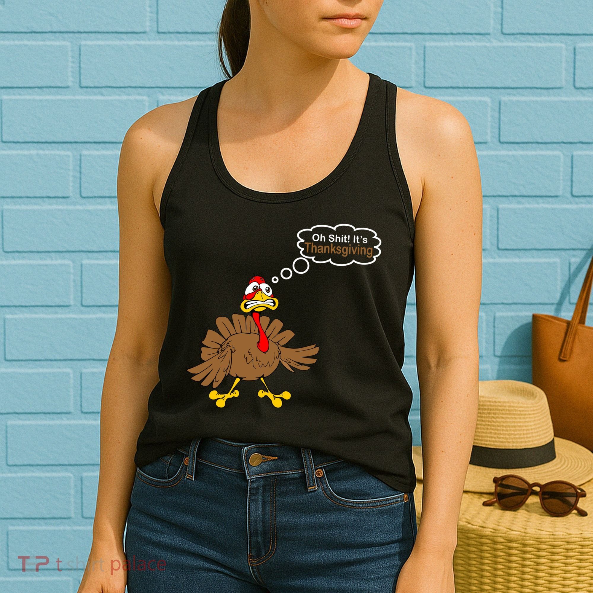 Oh Shit It's Thanksgiving Women's Tank Top