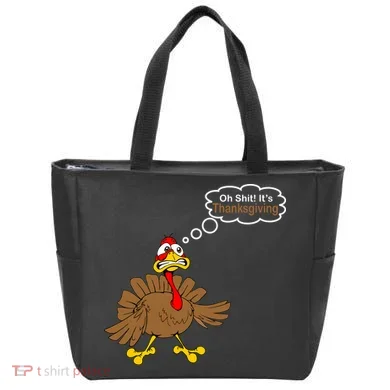 Oh Shit It's Thanksgiving Tote Bag