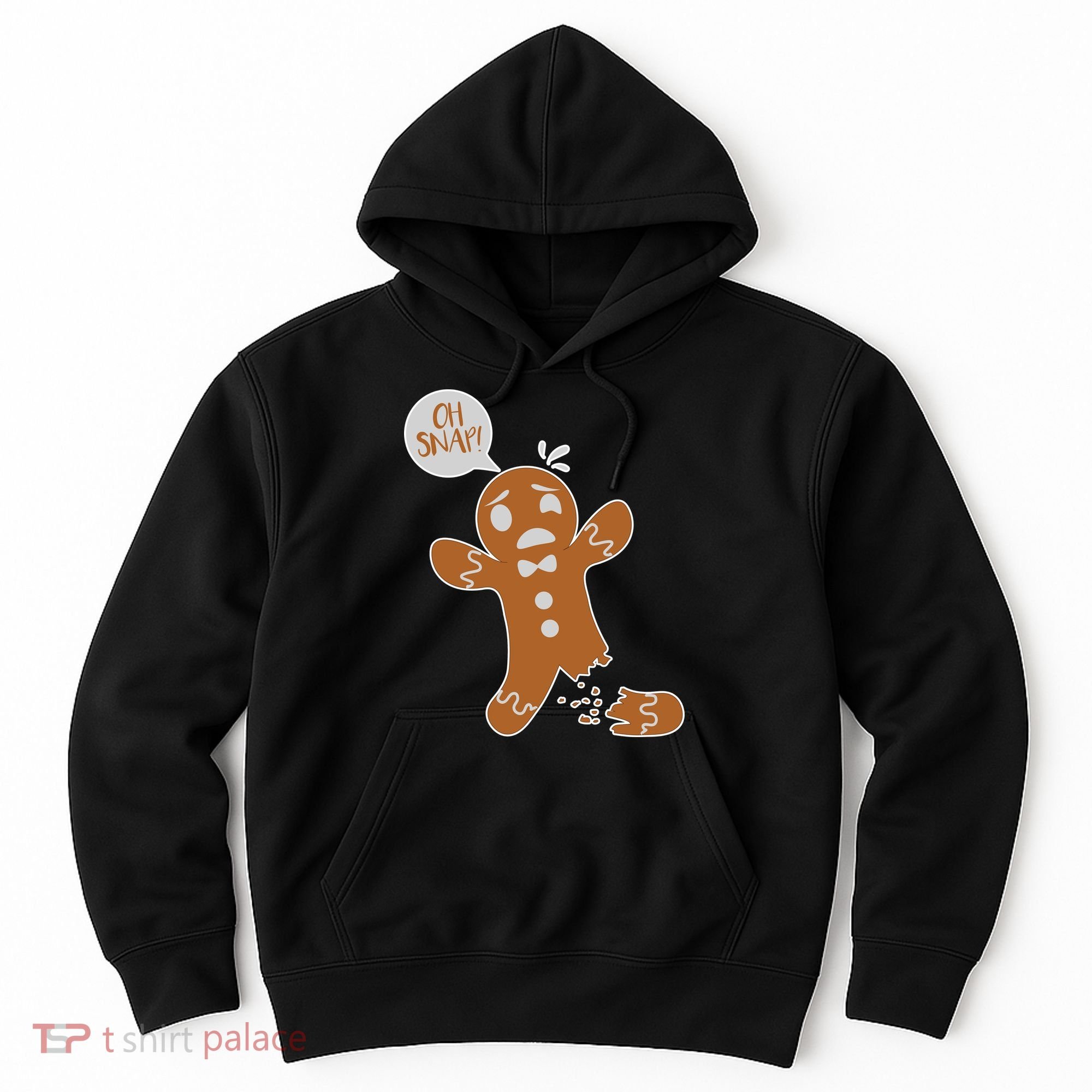 Oh Snap! Funny Gingerbread Christmas Hoodie
