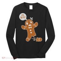 Oh Snap! Funny Gingerbread Christmas Long Sleeve Shirt thumb 0