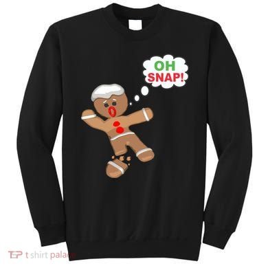 Oh Snap Gingerbread Funny Christmas Design Sweatshirt