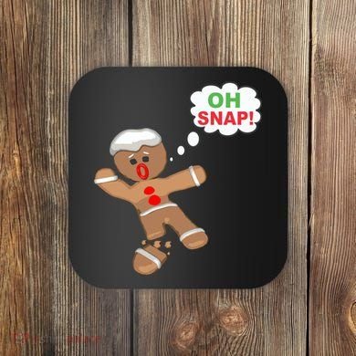 Oh Snap Gingerbread Funny Christmas Design Coaster