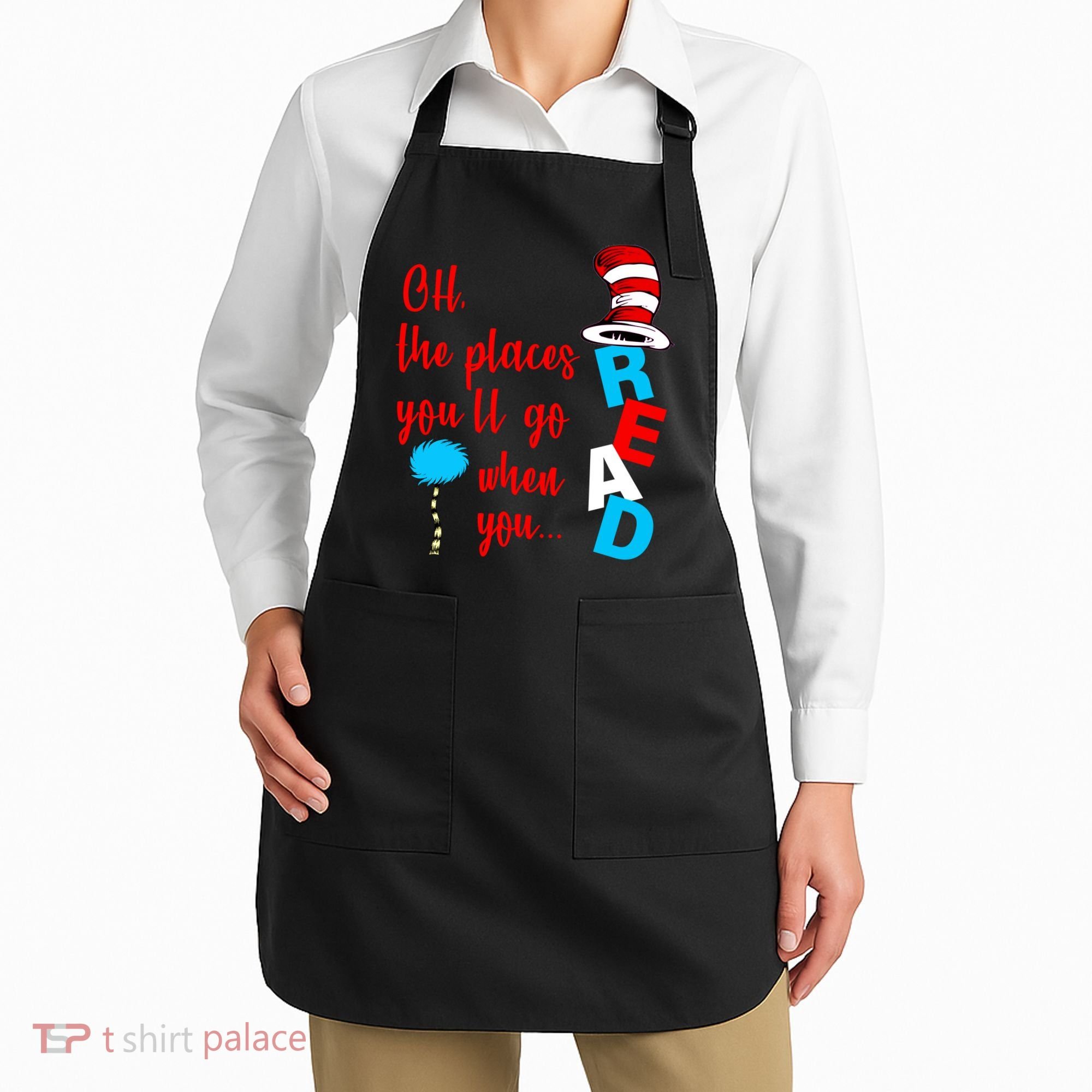 Oh The Places You'll Go When You Read Apron
