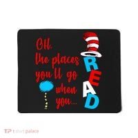 Oh The Places You'll Go When You Read Mousepad thumb 0