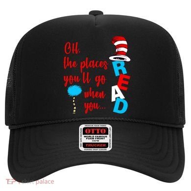 Oh The Places You'll Go When You Read Hat