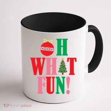 Oh What Fun Christmas Coffee Mug back