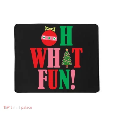 Oh What Fun Christmas Mousepad